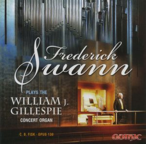 Frederick Swann Plays the William J. Gillespie Concert Organ