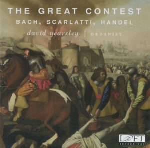 The Great Contest - Bach, Scarlatti, Handel